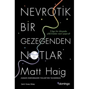 Nevrotik Bir Gezegenden Notlar