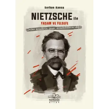 Nietszche ile Yaşam ve Felsefe