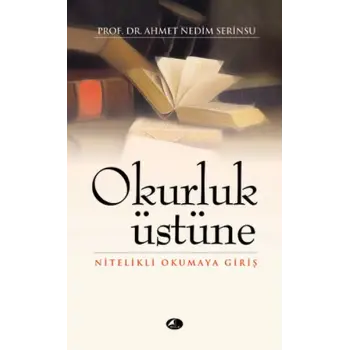 Okurluk Üstüne Nitelikli Okumaya Giriş (cep boy)
