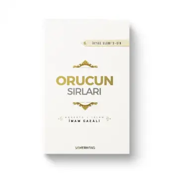 Orucun Sırları - İhya-u Ulumiddin