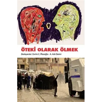 Öteki Olarak Ölmek