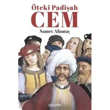 Öteki Padişah Cem