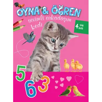 Oyna Öğren Sevimli Arkadaşım Kedi 4 Yaş Üstü