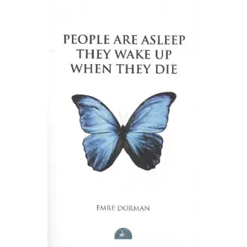 People Are Asleep They Wake Up When They Die