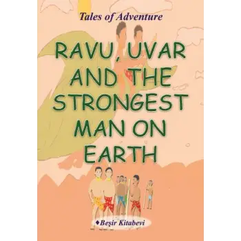 Ravu Uvar And The Strongest Man On Earth
