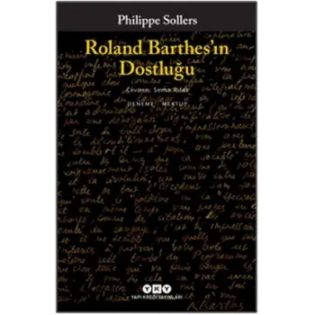 Roland Barthes’ın Dostluğu