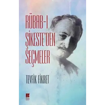 Rübab-ı Şikesteden Seçmeler