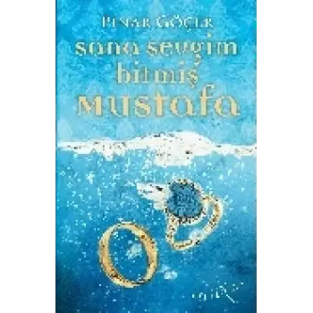 Sana Sevgim Bitmiş Mustafa