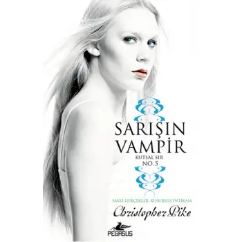 Sarışın Vampir No.5 / Kutsal Sır