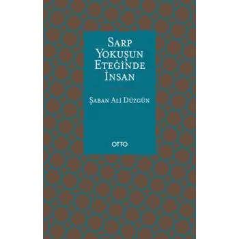 Sarp Yokuşun Eteğinde İnsan