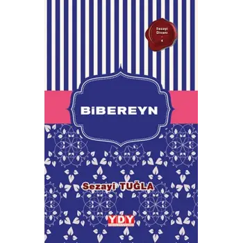 Sezayi Divanı 4 - Bibereyn
