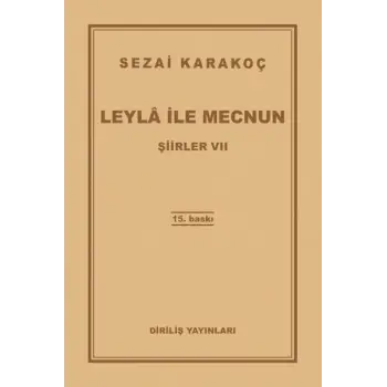 Şiirler 7 - Leyla ile Mecnun