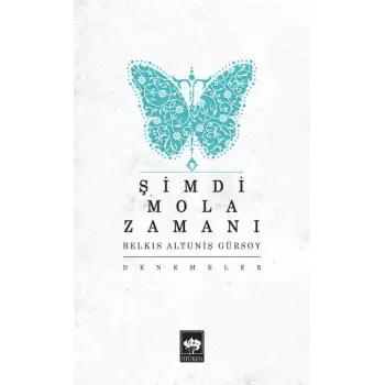 Şimdi Mola Zamanı
