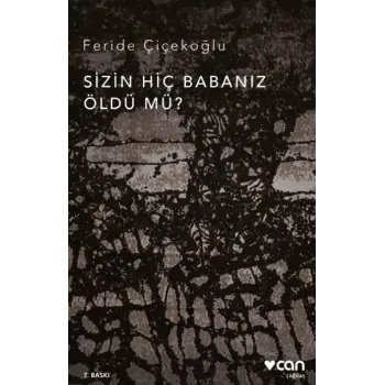 Sizin Hiç Babanız Öldü mü?
