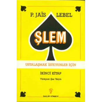 Şlem - Ustalaşmak İsteyenler İçin