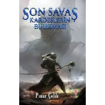 Son Savaş - Kardeşlerin Buluşması