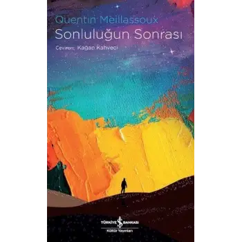 Sonluluğun Sonrası