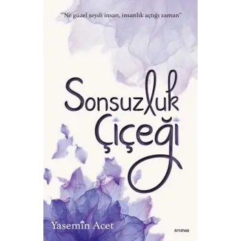 Sonsuzluk Çiçeği