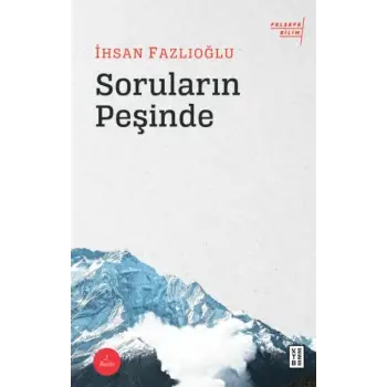 Soruların Peşinde