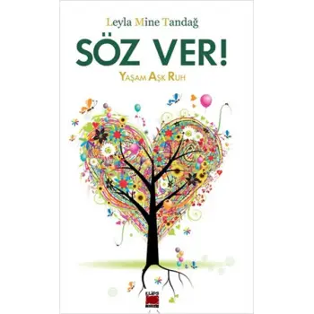 Söz Ver! Yaşam Aşk Ruh