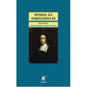 Spinoza ile Karşılaşmalar