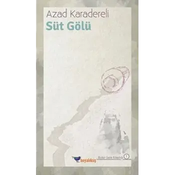 Süt Gölü