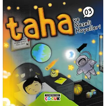 Taha ve Neşeli Hayalleri