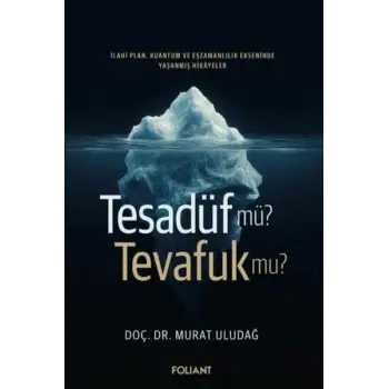 Tesadüf Mü? Tevafuk Mu?