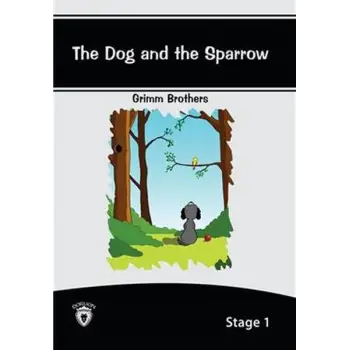 The Dog And The Sparrow - Stage 1