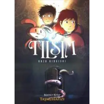 Tılsım 1 - Taşmuhafızı