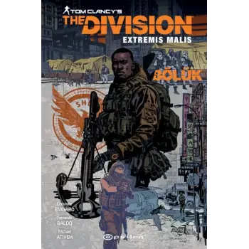 Tom Clancy’s The Division Extremis Malis -Bölük