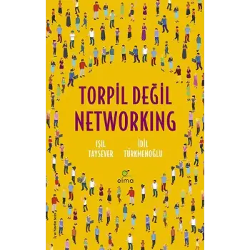 Torpil Değil Networking