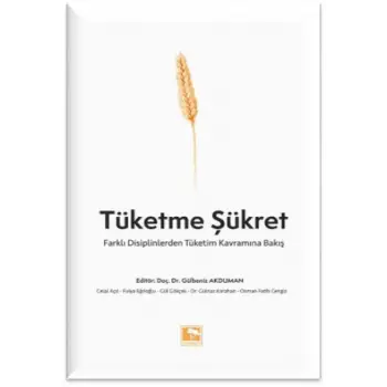 Tüketme Şükret