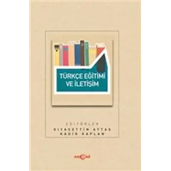 Türkçe Eğitimi ve İletişim