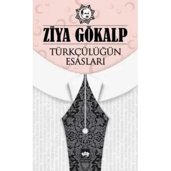 Türkçülüğün Esasları