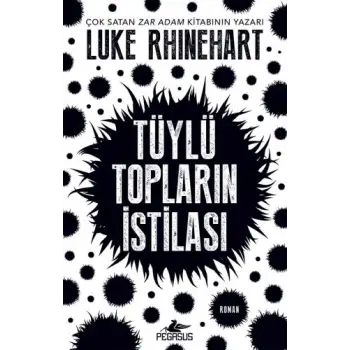 Tüylü Topların İstilası