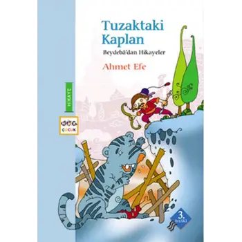 Tuzaktaki Kaplan / Beydebadan Hikayeler