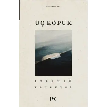 Üç Köpük