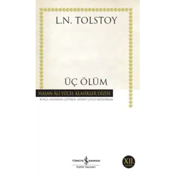 Üç Ölüm - Hasan Ali Yücel Klasikleri