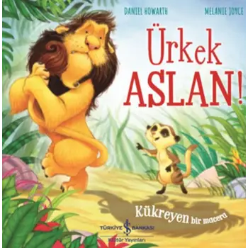 Ürkek Aslan! - Kükreyen Bir Macera