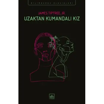Uzaktan Kumandalı Kız