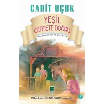 Uzaydaki Mavi Bilye 10 Yeşil Cennete Doğru