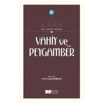 Vahiy ve Peygamber (SAS)