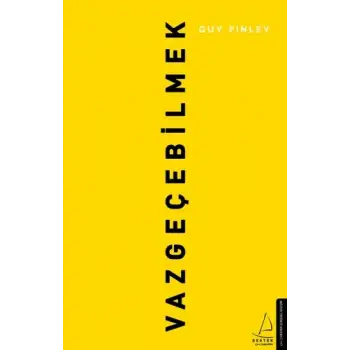 Vazgeçebilmek