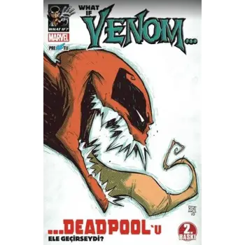 What If? Venom Deadpoolu Ele Geçirseydi?