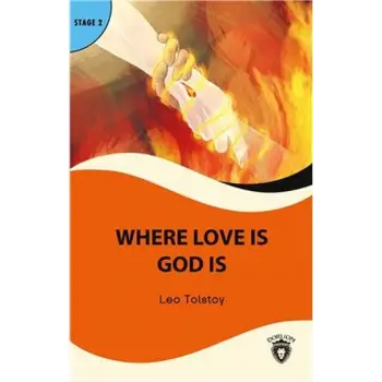 Where Love is God is Stage 2