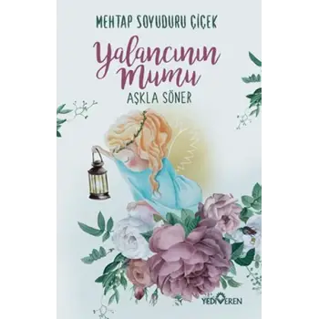 Yalancının Mumu Aşkla Söner