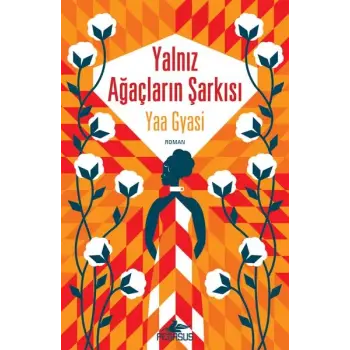 Yalnız Ağaçların Şarkısı