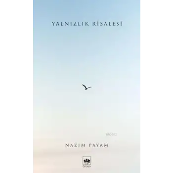 Yalnızlık Risalesi