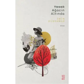Yasak Ağacın Altında